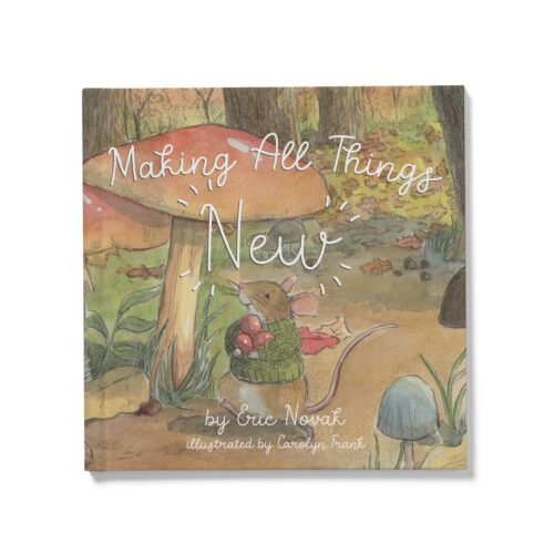 Making All Things New